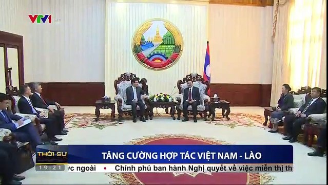 Tăng cường hợp tác Việt - Lào.