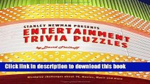 Read Book Stanley Newman Presents Entertainment Trivia Puzzles ebook textbooks
