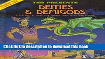 Read Book Deities and Demigods: Cyclopedia of Gods and Heroes from Myth and Legend (Advanced D D)