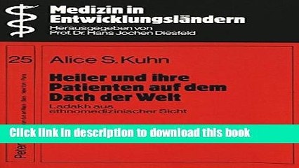 Скачать видео: Download Heiler und ihre Patienten auf dem Dach der Welt: Ladakh aus ethnomedizinischer Sicht