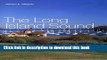 [PDF] The Long Island Sound: A History of Its People, Places, and Environment Download Full Ebook