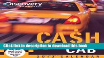 Read Book Cash Cab 2013 Day-to-Day Calendar: Trivia Questions from the Discovery Channel s Hit