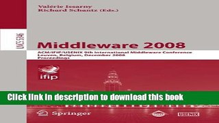 Read Middleware 2008: ACM/IFIP/USENIX 9th International Middleware Conference Leuven, Belgium,