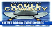 Read Cable Cowboy: John Malone and the Rise of the Modern Cable Business  Ebook Free