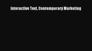READ book Interactive Text Contemporary Marketing# READ ONLINE