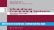 Read Ubiquitous Computing Systems: Third International Symposium, UCS 2006, Seoul, Korea, October