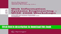 Download Web Information Systems Engineering - WISE 2008 Workshops: WISE 2008 International