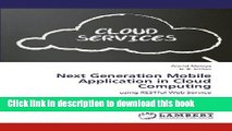 Download Next Generation Mobile Application in Cloud Computing: using RESTful Web Service  Ebook
