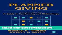 Read Books Planned Giving: A Guide to Fundraising and Philanthropy E-Book Free