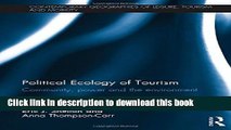 [PDF] Political Ecology of Tourism: Community, power and the environment Download Online