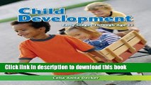 Read Child Development: Early Stages Through Age 12  Ebook Free