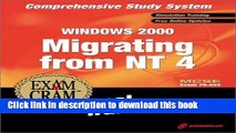 Read MCSE Windows 2000 Migrating from Nt4to Windows 2000 Exam Cram Personal Trainer (Book ) with