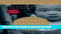 Read The Lost Daughters of China: Adopted Girls, Their Journey to America, and the Search fora