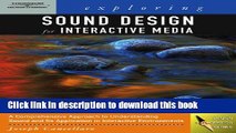 Read Exploring Sound Design for Interactive Media (Design Exploration) Ebook Online