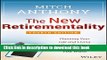 Read Books The New Retirementality: Planning Your Life and Living Your Dreams...at Any Age You