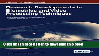 Read Research Developments in Biometrics and Video Processing Techniques PDF Free