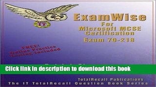 Read Examwise for MCP / MCSE 70-218 Certification: Managing a Microsoft Windows? 2000 Network