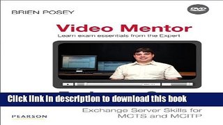 Read Exchange Server Fundamentals Video Mentor: Exchange Server Skills for MCTS and MCITP Ebook Free