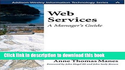 Read Web Services A Manager s Guide by Manes, Anne Thomas [Addison-Wesley Professional,2003]