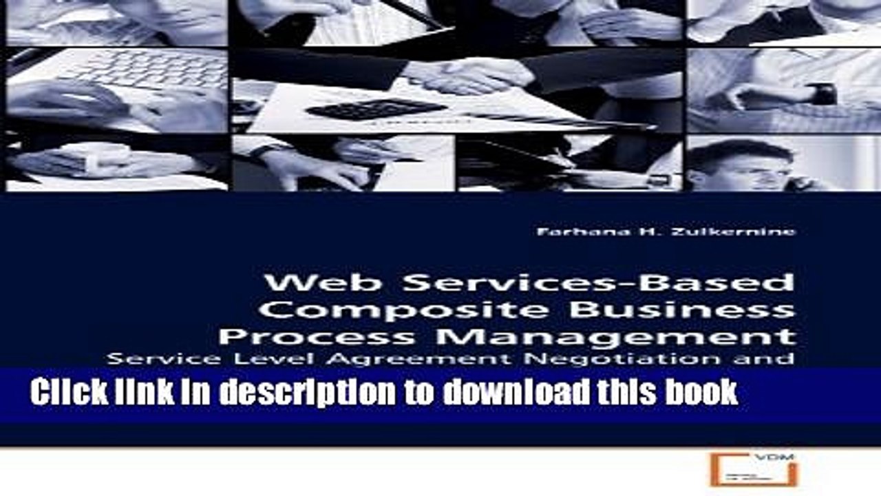 Read Web Services-Based Composite Business Process Management: Service Level Agreement Negotiation