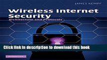 Read Wireless Internet Security: Architecture and Protocols PDF Free