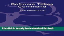 Download Software Takes Command (International Texts in Critical Media Aesthetics) Ebook Online