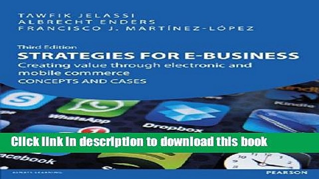 Read Strategies for e-Business: Creating Value Through Electronic Mobile Commerce Concepts