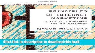 Read Principles of Internet Marketing: New Tools and Methods for Web Developers (Web