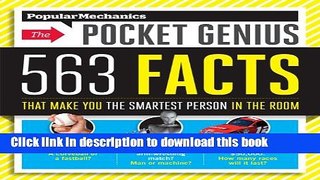 Read Book Popular Mechanics The Pocket Genius: 563 Facts That Make You the Smartest Person in the