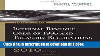 Read Books South-Western Federal Taxation: Internal Revenue Code of 1986 and Treasury Regulations,