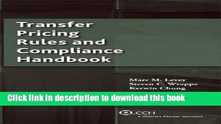 Read Books Transfer Pricing Rules and Compliance Handbook E-Book Free