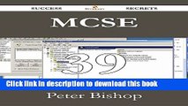 Read MCSE 39 Success Secrets - 39 Most Asked Questions On MCSE - What You Need To Know Ebook Free