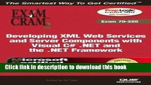 Read MCAD Developing XML Web Services and Server Components with Visual C#Â¿ .NET and the .NET