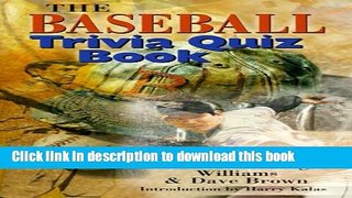 Read Book The Baseball Trivia Quiz Book ebook textbooks