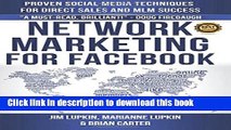 Read Network Marketing For Facebook: Proven Social Media Techniques For Direct Sales   MLM Success