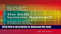 [PDF] The Delft Systems Approach: Analysis and Design of Industrial Systems Read Online