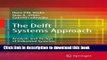 [PDF] The Delft Systems Approach: Analysis and Design of Industrial Systems Read Online