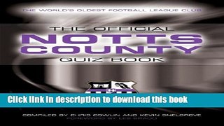 Read Book The Official Notts County Quiz Book E-Book Free