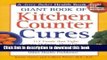 Read Books Giant Book of Kitchen Counter Cures: 117 Foods That Fight Cancer, Diabetes, Heart