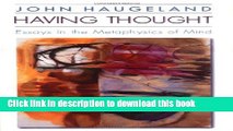 Read Having Thought: Essays in the Metaphysics of Mind  PDF Free