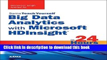 [PDF]  Big Data Analytics with Microsoft HDInsight in 24 Hours, Sams Teach Yourself  [Read] Full