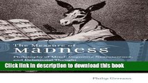 Read The Measure of Madness: Philosophy of Mind, Cognitive Neuroscience, and Delusional Thought