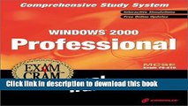 Read Windows 2000 Professional Exam Cram Personal Trainer MCSE Exam 70-210 (CD-ROM Boxed-Set) with