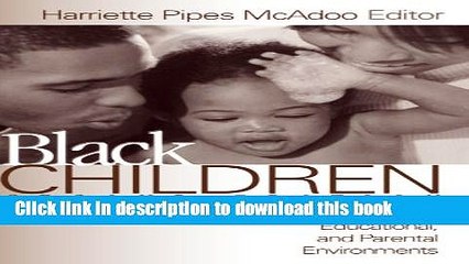 Read Black Children: Social, Educational, and Parental Environments 2nd Edition  Ebook Free
