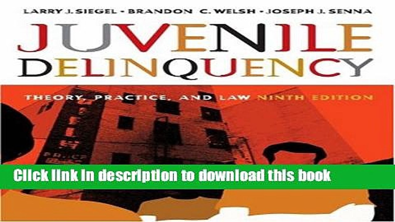 Read Juvenile Delinquency: Theory, Practice, and Law (with CD-ROM and InfoTrac)  Ebook Free