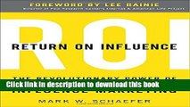 Read Return On Influence: The Revolutionary Power of Klout, Social Scoring, and Influence