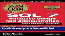 Read SQL 7 Database Design and Administration Practice Test Exam Cram with CDROM PDF Online
