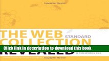 Read The WEB Collection Revealed Standard Edition: Adobe Dreamweaver CS4, Adobe Flash CS4, and