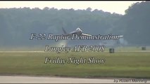 Langley AFB 2008 F-22 Raptor Demo ( Friday Night)