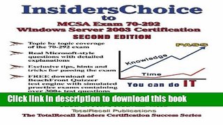 Read Insiderschoice to McSa Exam 70-292 Windows Server 2003 Certification: Managing and